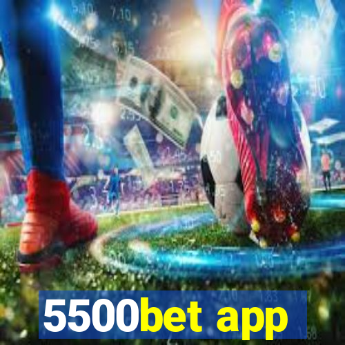 5500bet app